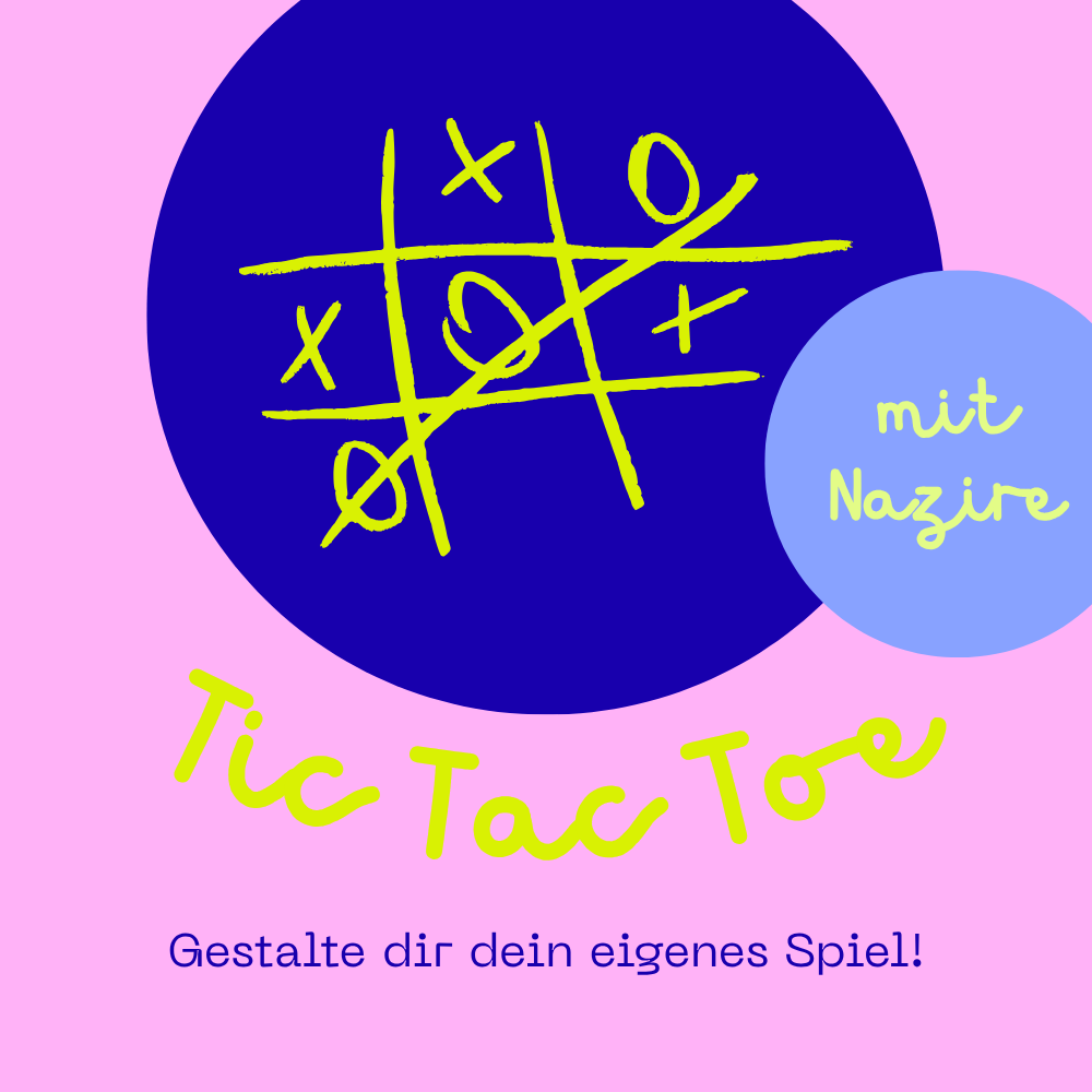 Kreativ-Workshop "Tic Tac Toe"