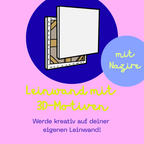 Kreativ-Workshop "Leinwand mit 3D-Motiven" mit Nazire